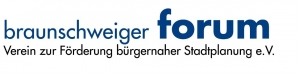 BRAUNSCHWEIGER FORUM, Verein zur Förderung bürgernaher Stadtplanung e. V.